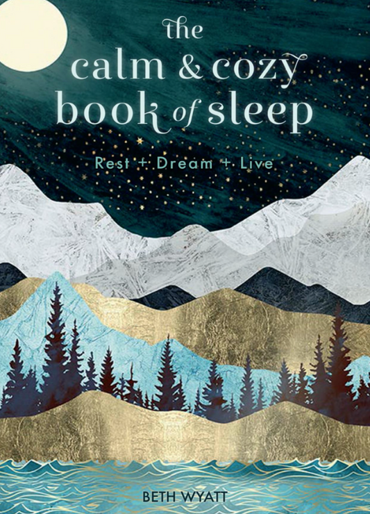 Calm & Cozy Book of Sleep