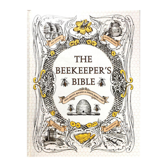 The Beekeepers Bible by Richard Jones & Sharon Sweeney-Lynch