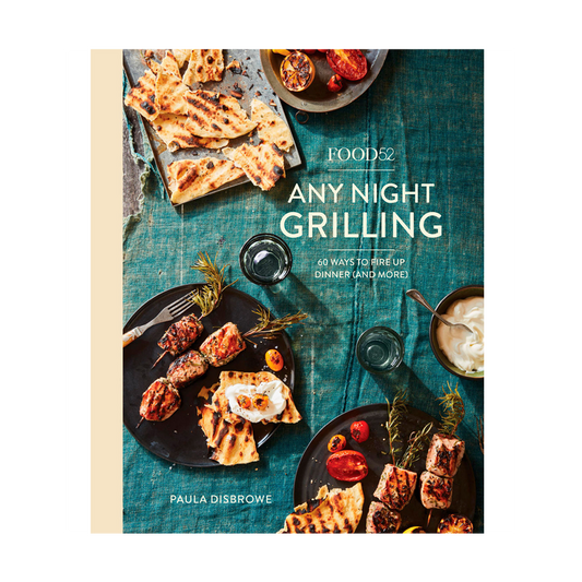 Food52 - Any Night Grilling